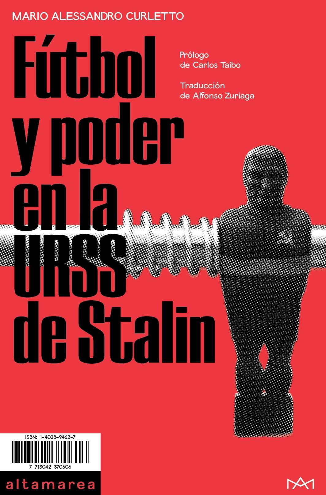 Fútbol y Poder en la Urss de Stalin