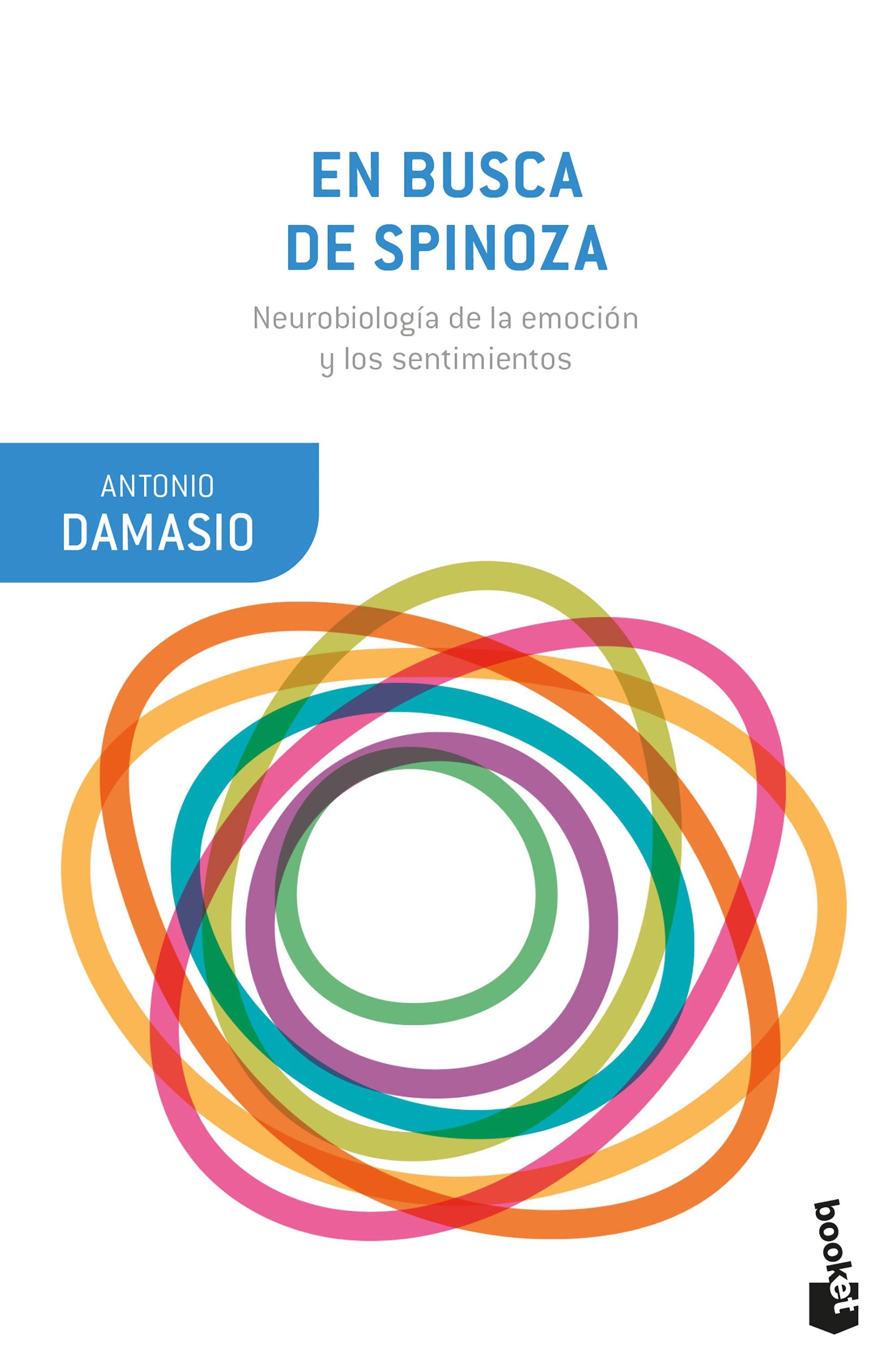 En Busca de Spinoza "Neurobiología de la Emoción y los Sentimientos". 