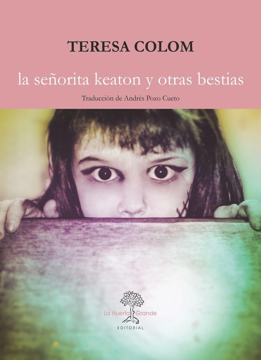 La Señorita Keaton y Otras Bestias . 