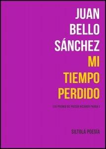 Mi Tiempo Perdido "Iii Premio de Poesia Nicanor Parra"