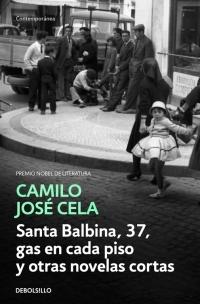 Santa Balbina, 37, Gas en Cada Piso y Otras Novelas Cortas. 