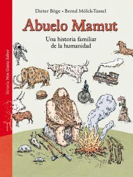 Abuelo Mamut "Una Historia Familiar de la Humanidad"