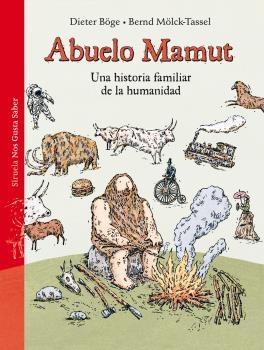 Abuelo Mamut "Una Historia Familiar de la Humanidad". 