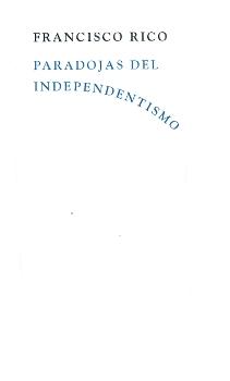 Paradojas del Independentismo. 