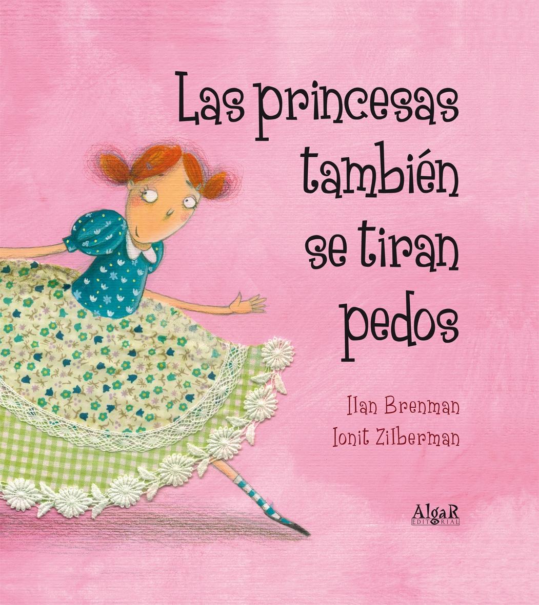 Las Princesas También se Tiran Pedos. 