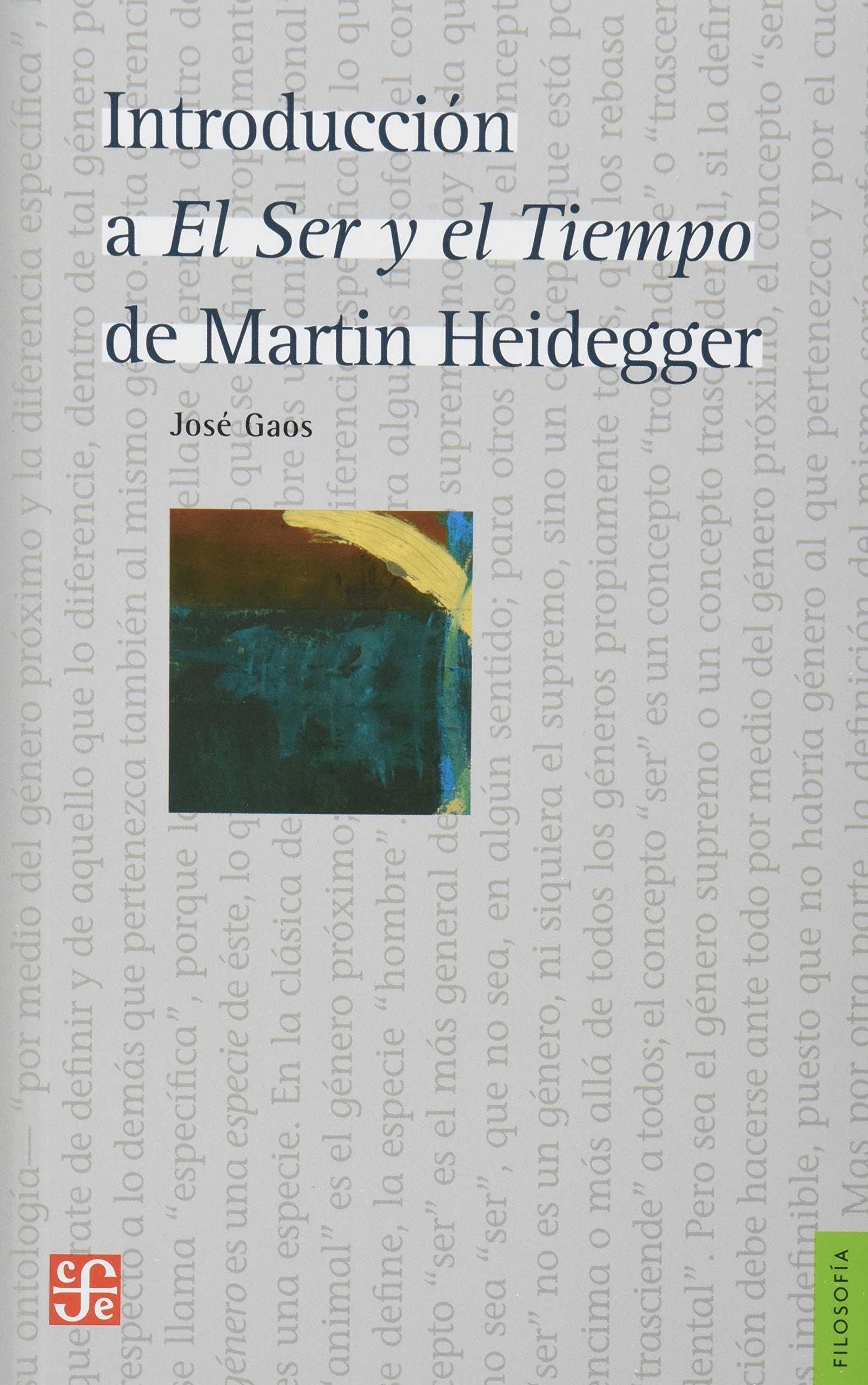 Introducción a el Ser y el Tiempo de Martin Heidegger