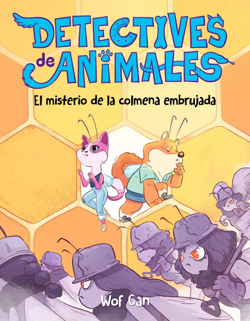 El Misterio de la Colmena Embrujada  "Detective de Animales 2"