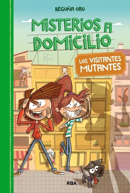 Misterios a Domicilio 4. Visitantes Mutantes. 