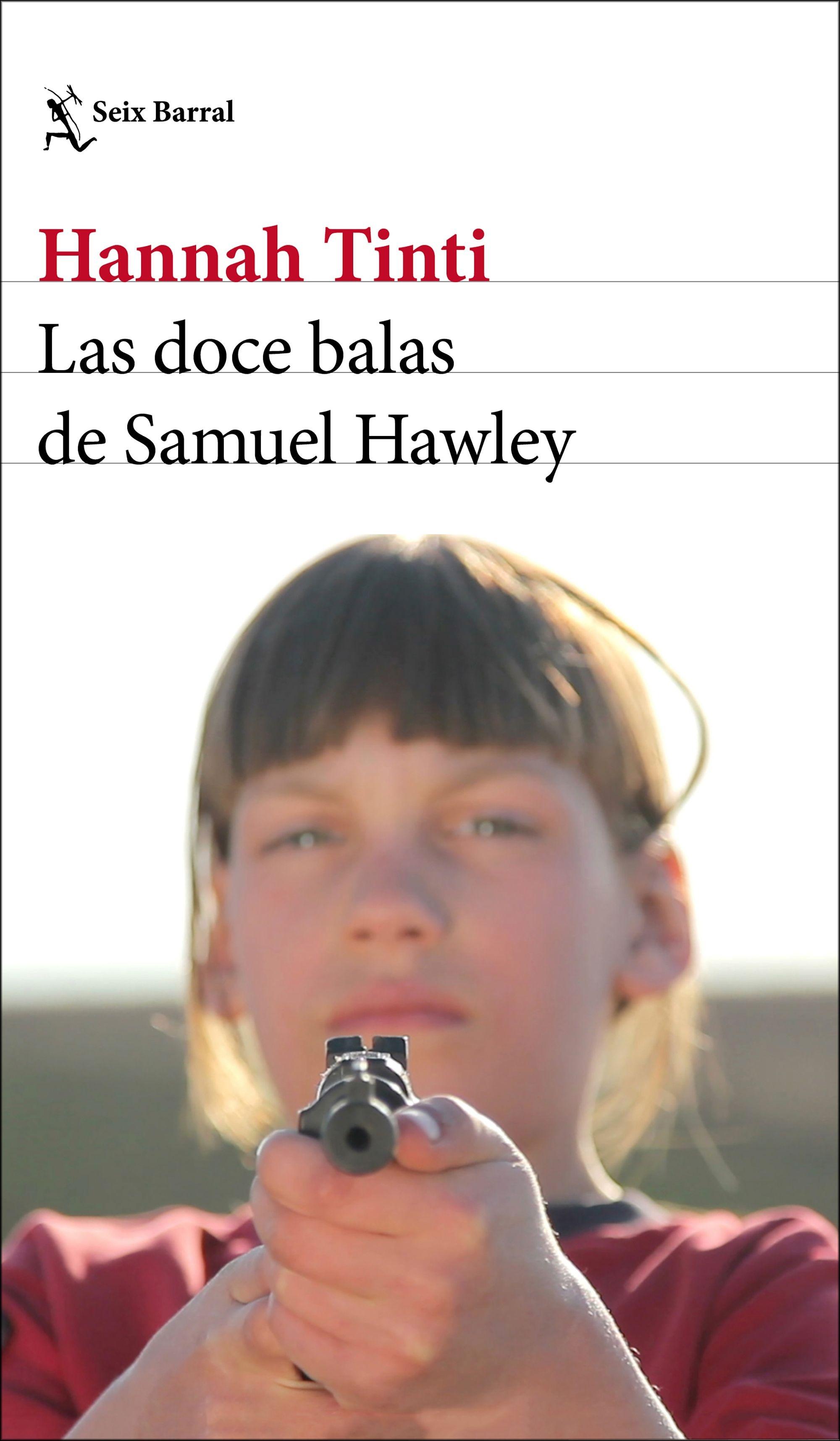 Las Doce Balas de Samuel Hawley. 
