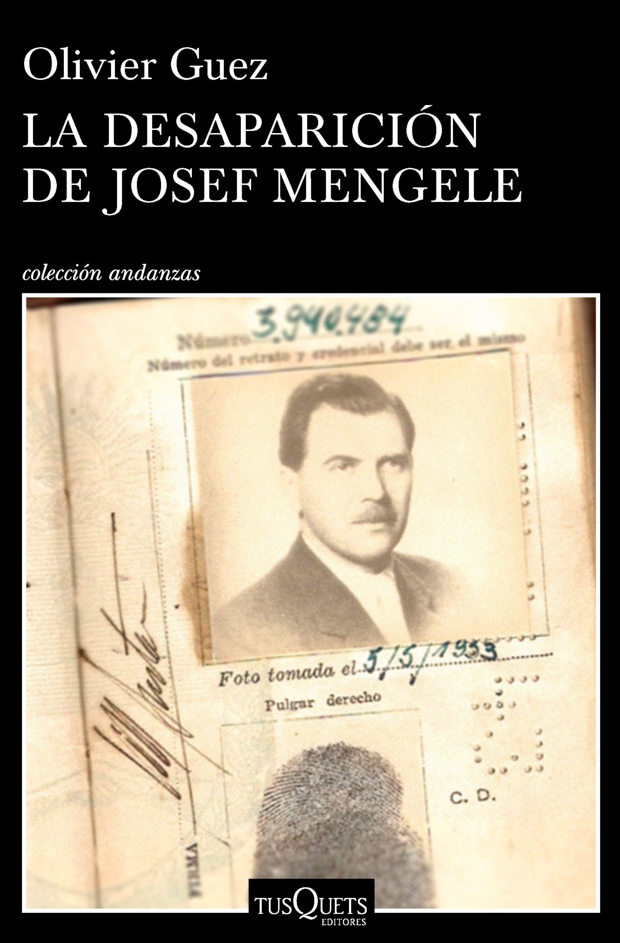 La Desaparición de Josef Mengele. 