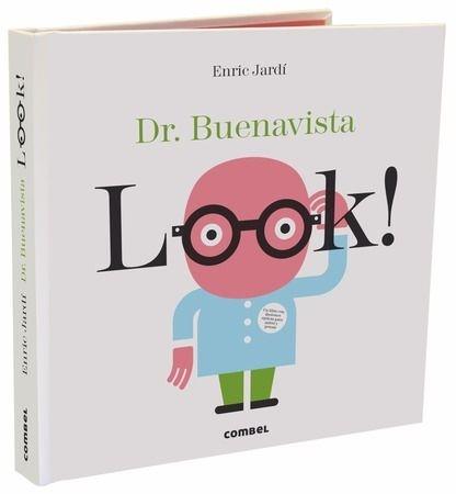 Dr. Buenavista "Look! - un Libro con Ilusiones Ópticas para Mirar y Pensar"