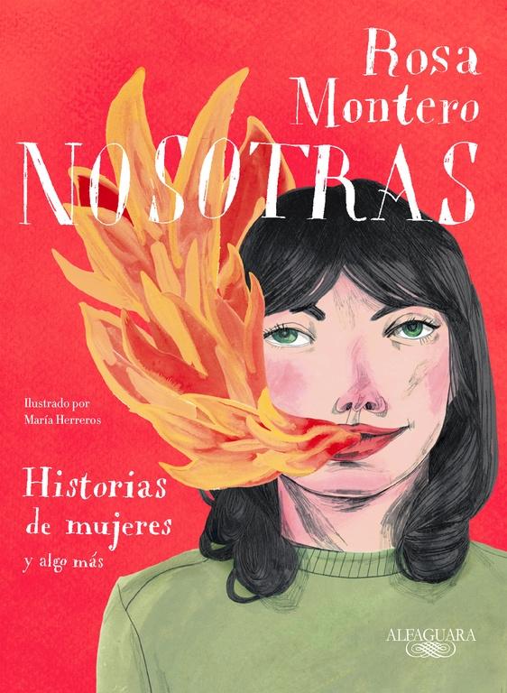 Nosotras "Historias de Mujeres y Algo Más. Ilustrado por María Herreros"
