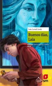 Buenos Días, Laia "Premio Jordi Sierra I Fabra 2018"