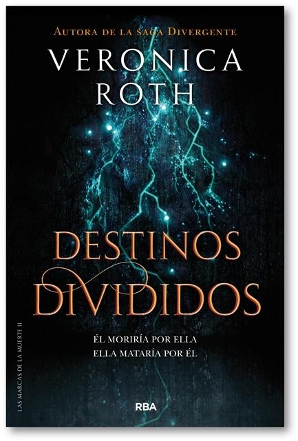 Las Marcas de la Muerte 2. Destinos Divididos. 