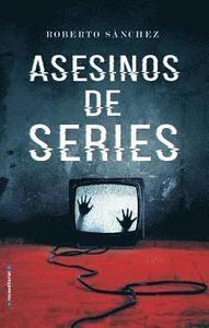 Asesinos de Series. 