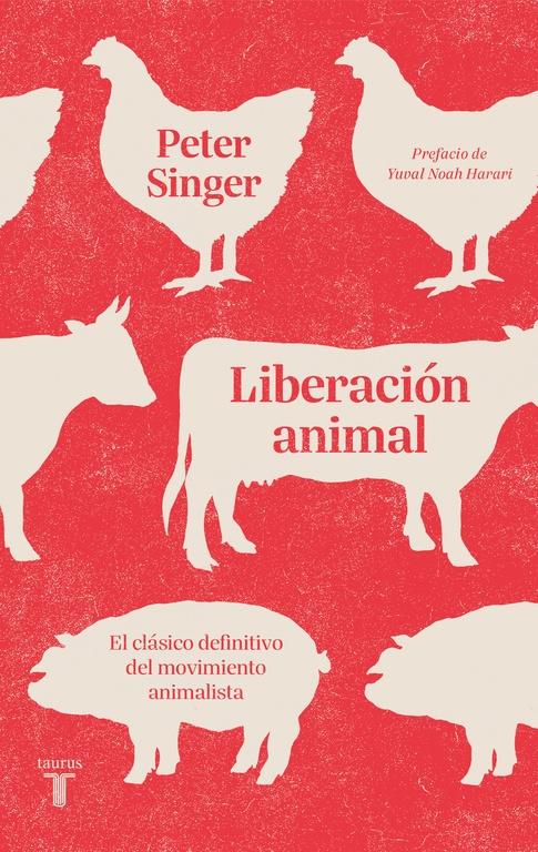 Liberación Animal "El Clásico Definitivo del Movimiento Animalista"