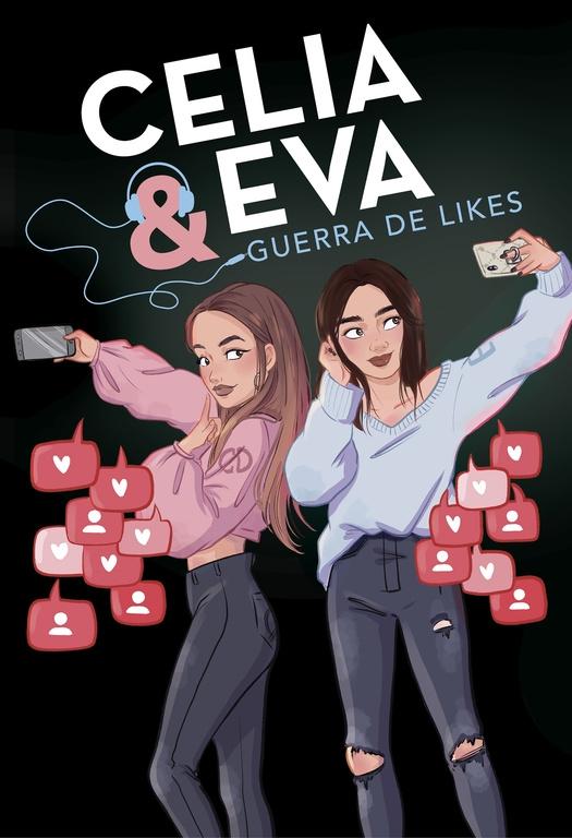 Celia y Eva. Guerra de Likes. 