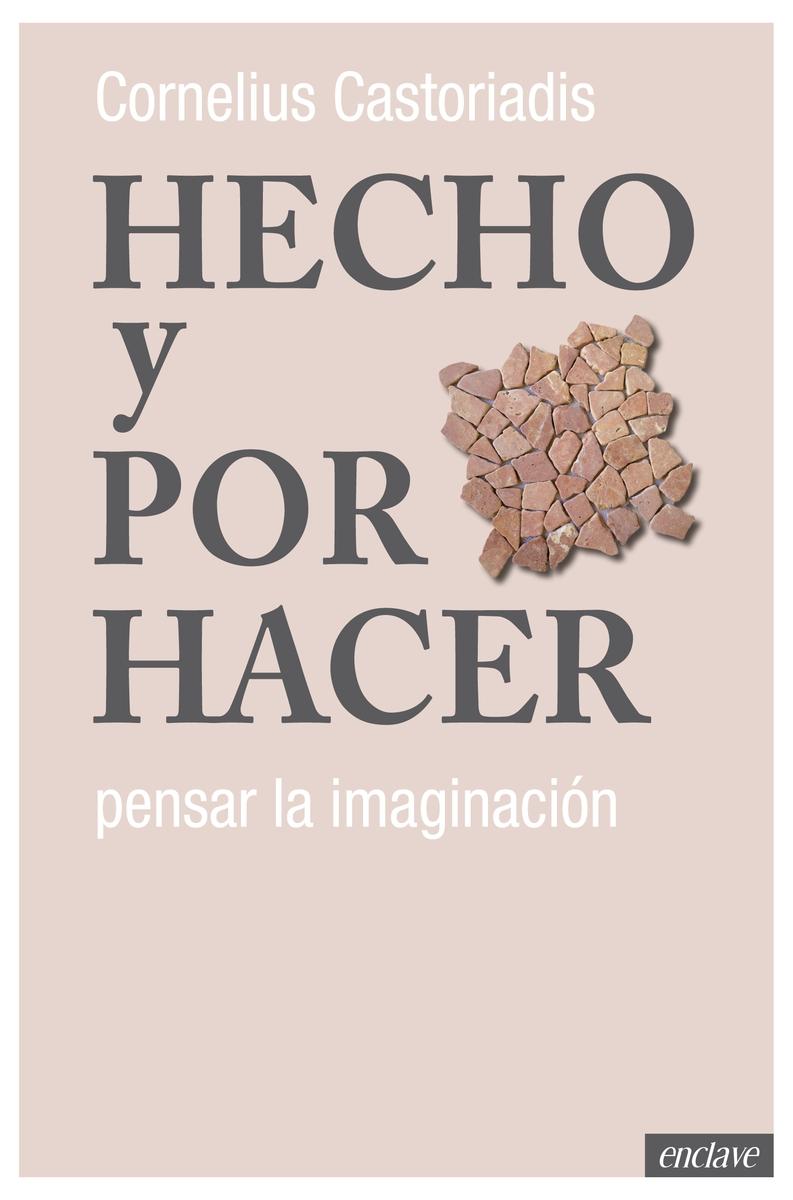 Hecho y por Hacer "Pensar la Imaginacion". 