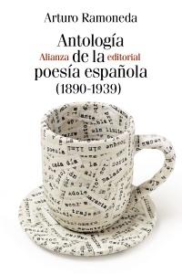 Antología de la Poesía Española (1890-1939). 