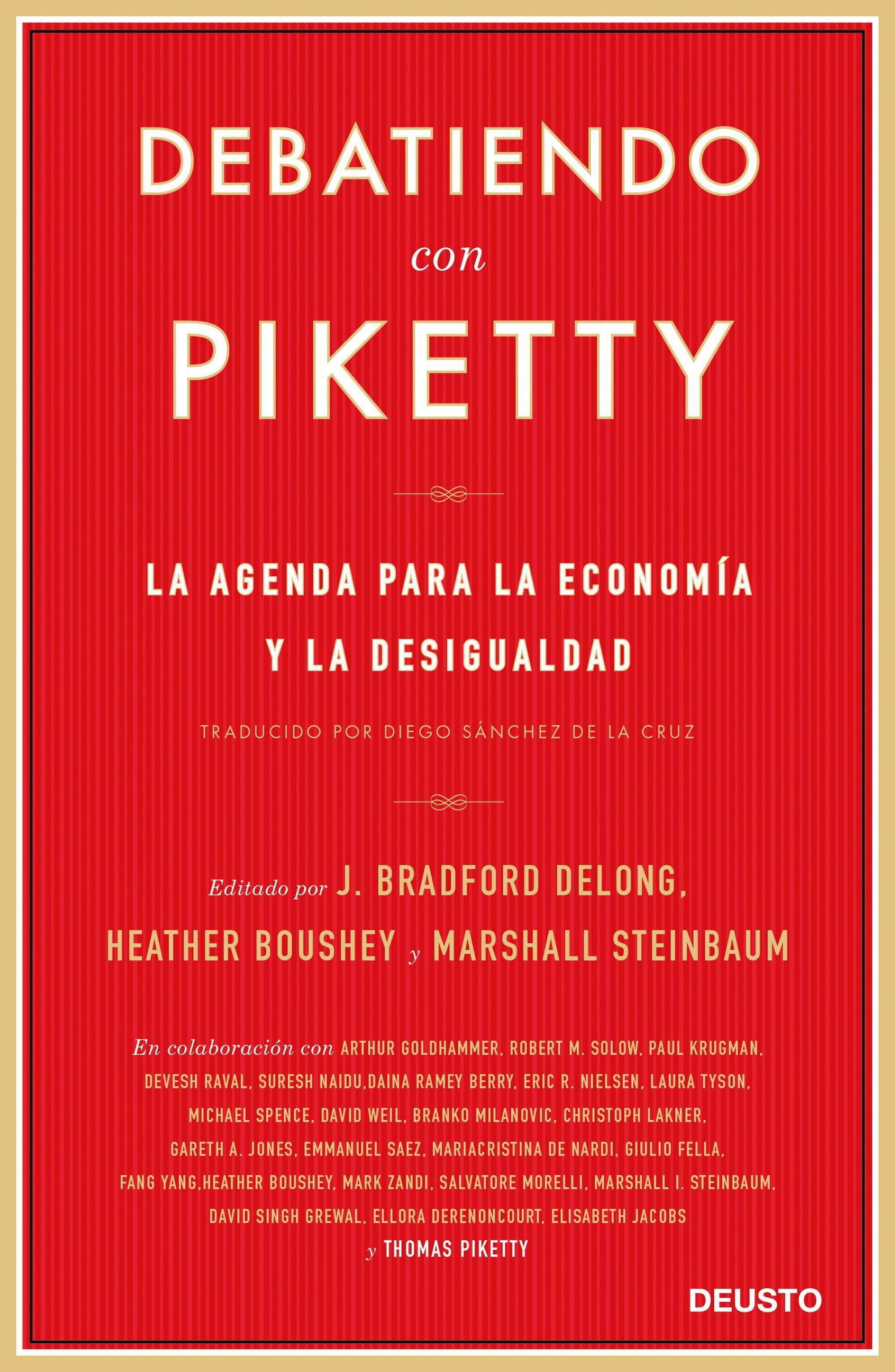 Debatiendo con Piketty "La Agenda para la Economía y la Desigualdad"