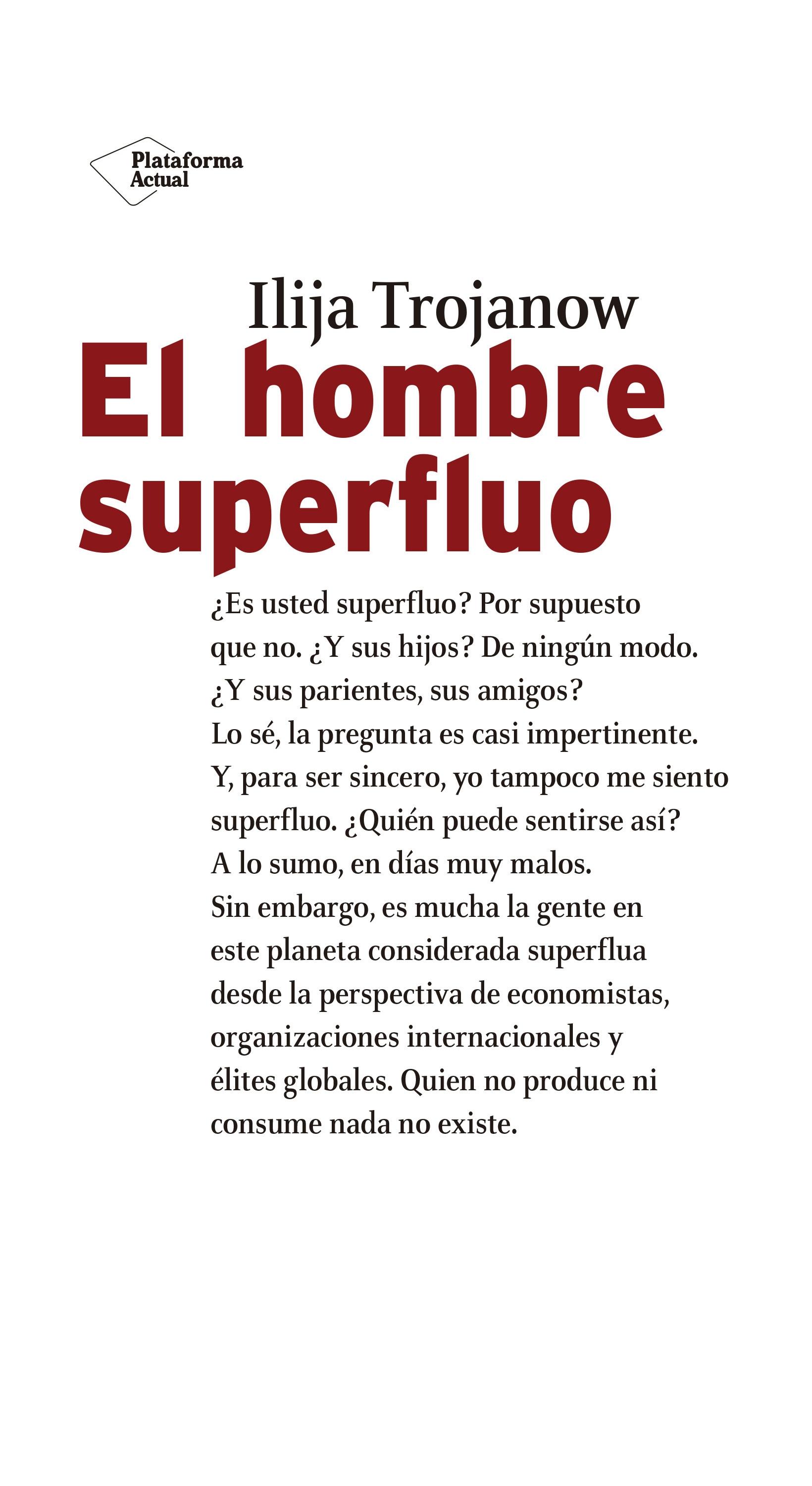 El Hombre Superfluo. 