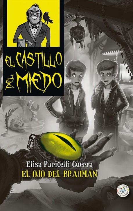 El Ojo del Brahmán "El Castillo del Miedo 5". 