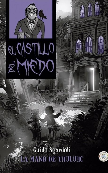 La Mano de Thuluhc "El Castillo del Miedo 1"