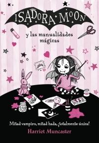 Isadora Moon y las Manualidades Mágicas