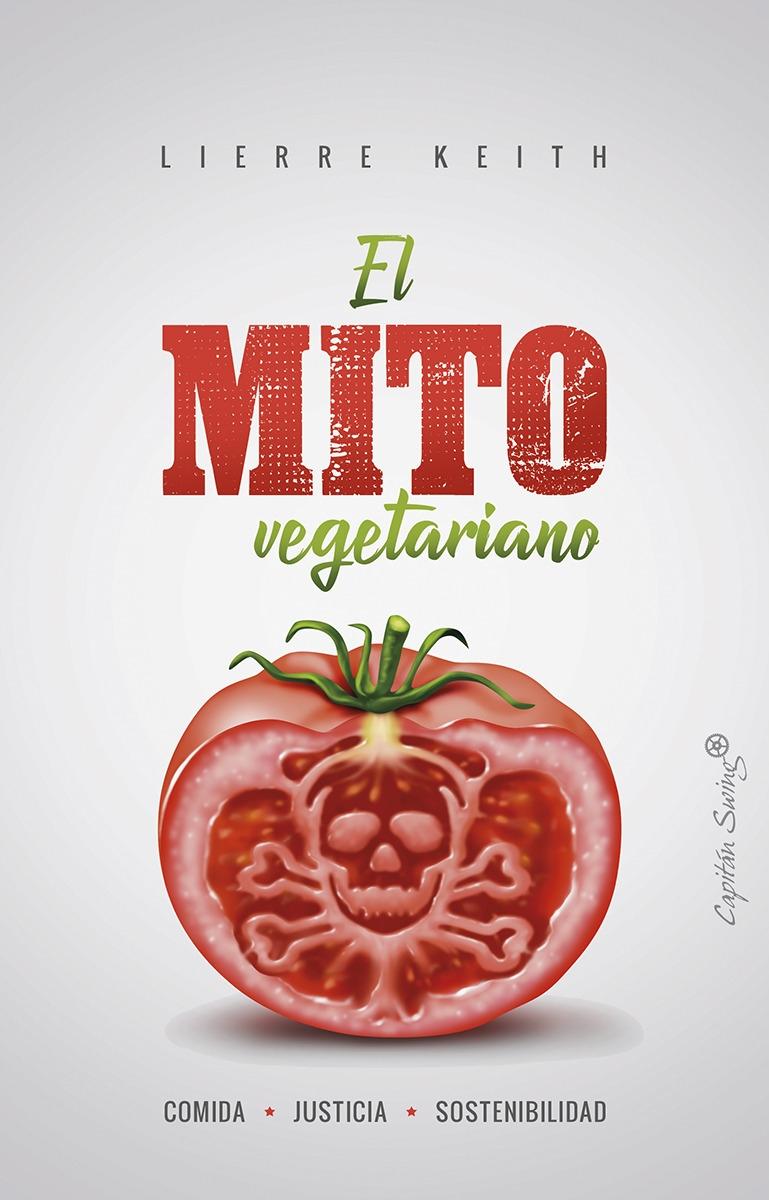 El Mito Vegetariano. 