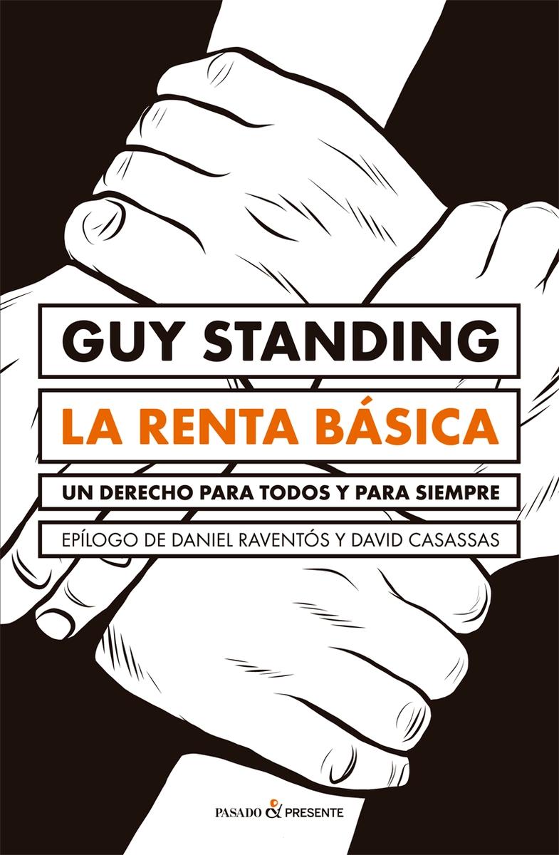 La renta básica  "Un derecho para todos y para siempre "