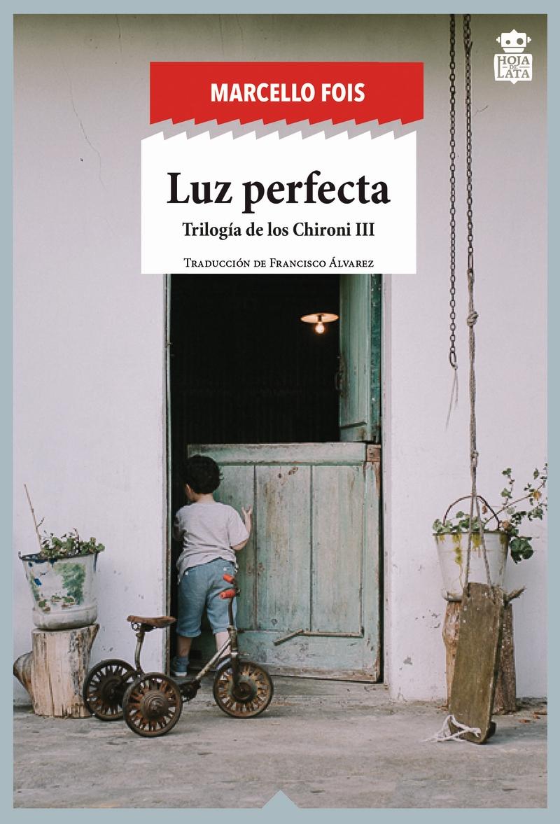 Luz Perfecta "Trilogía de los Chironi Iii"