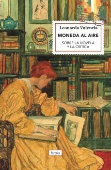 Moneda al Aire "Sobre la Novela y la Critica". 