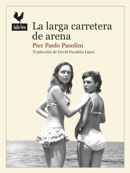 La larga carretera de arena. La larga carretera de arena.