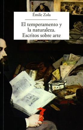 El temperamento y la naturaleza. Escritos sobre arte. 