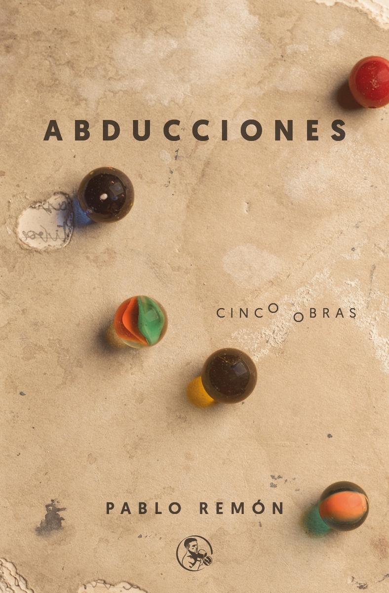 Abducciones Cinco obras: La abducción de Luis Guzmán - 40 años de paz - Barbados