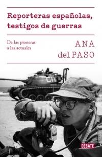 Reporteras españolas, testigos de guerra "De las pioneras a las actuales". 