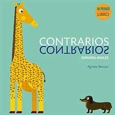 Mi primer libro Contrarios. "Español/ Inglés". 