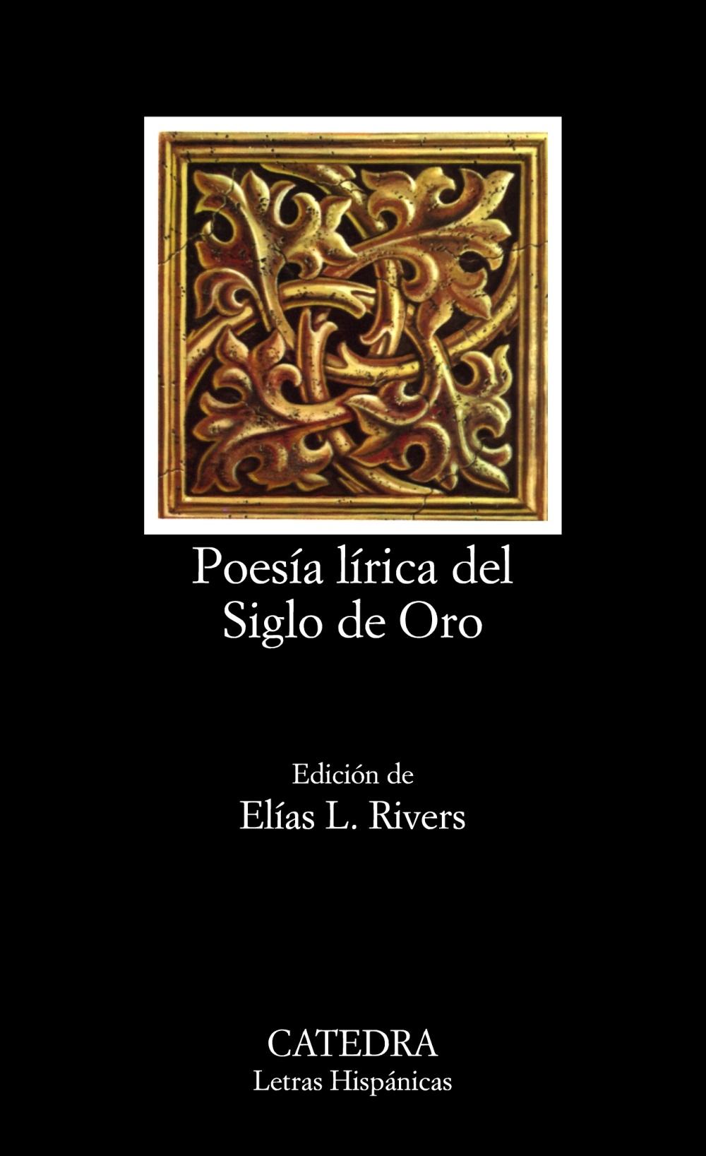 Poesia Lirica del Siglo de Oro. Poesia Lirica del Siglo de Oro.