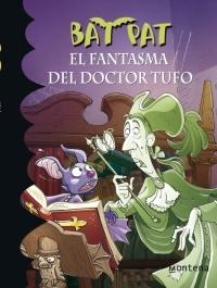  el Fantasma del Doctor Tufo "Bat Pat 8"