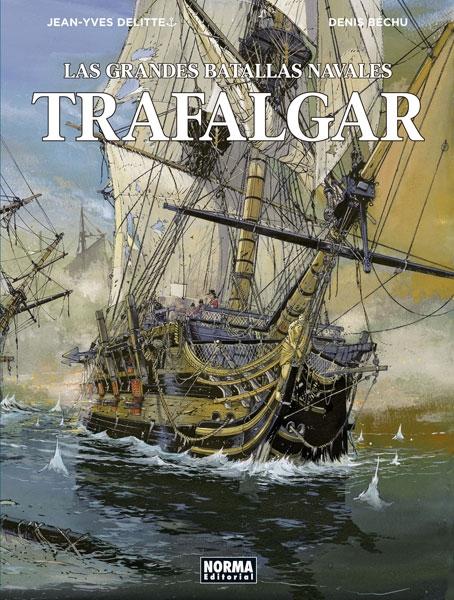 Las Grandes Batallas Navales 01: Trafalgar. 