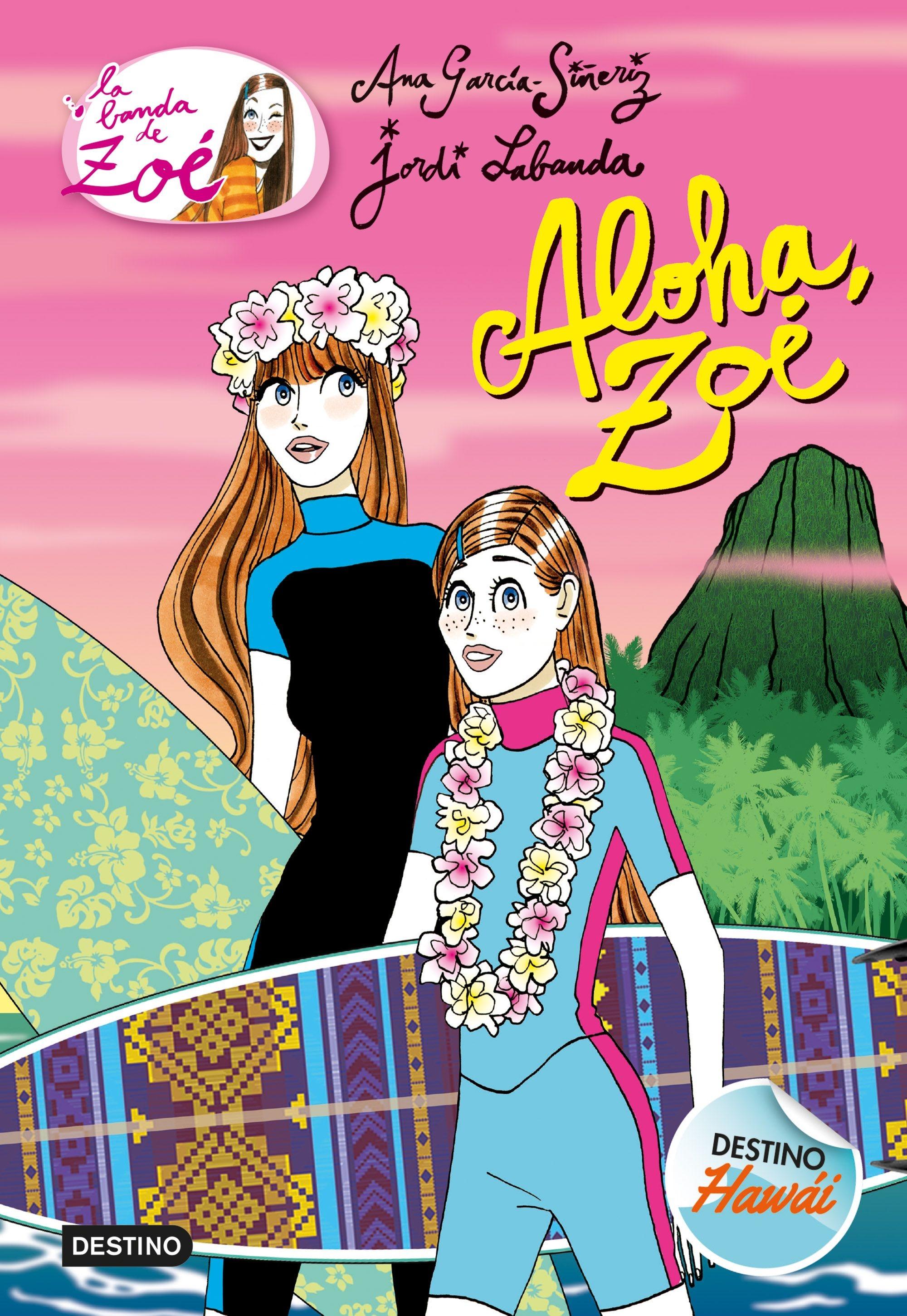 Aloha, Zoé "La banda de Zoé 16". 