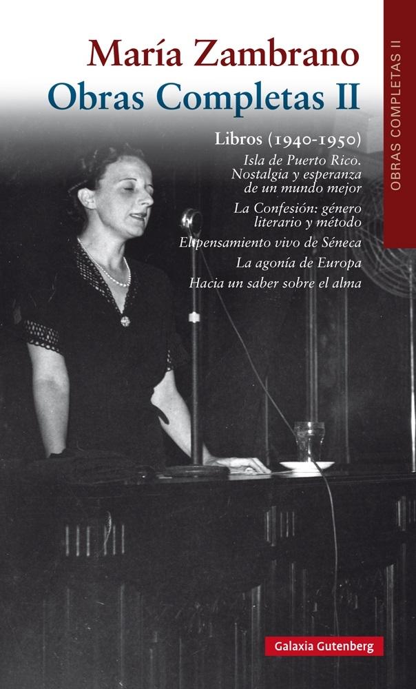 Libros (1940-1950) Vol.II "O. C. María Zambrano"