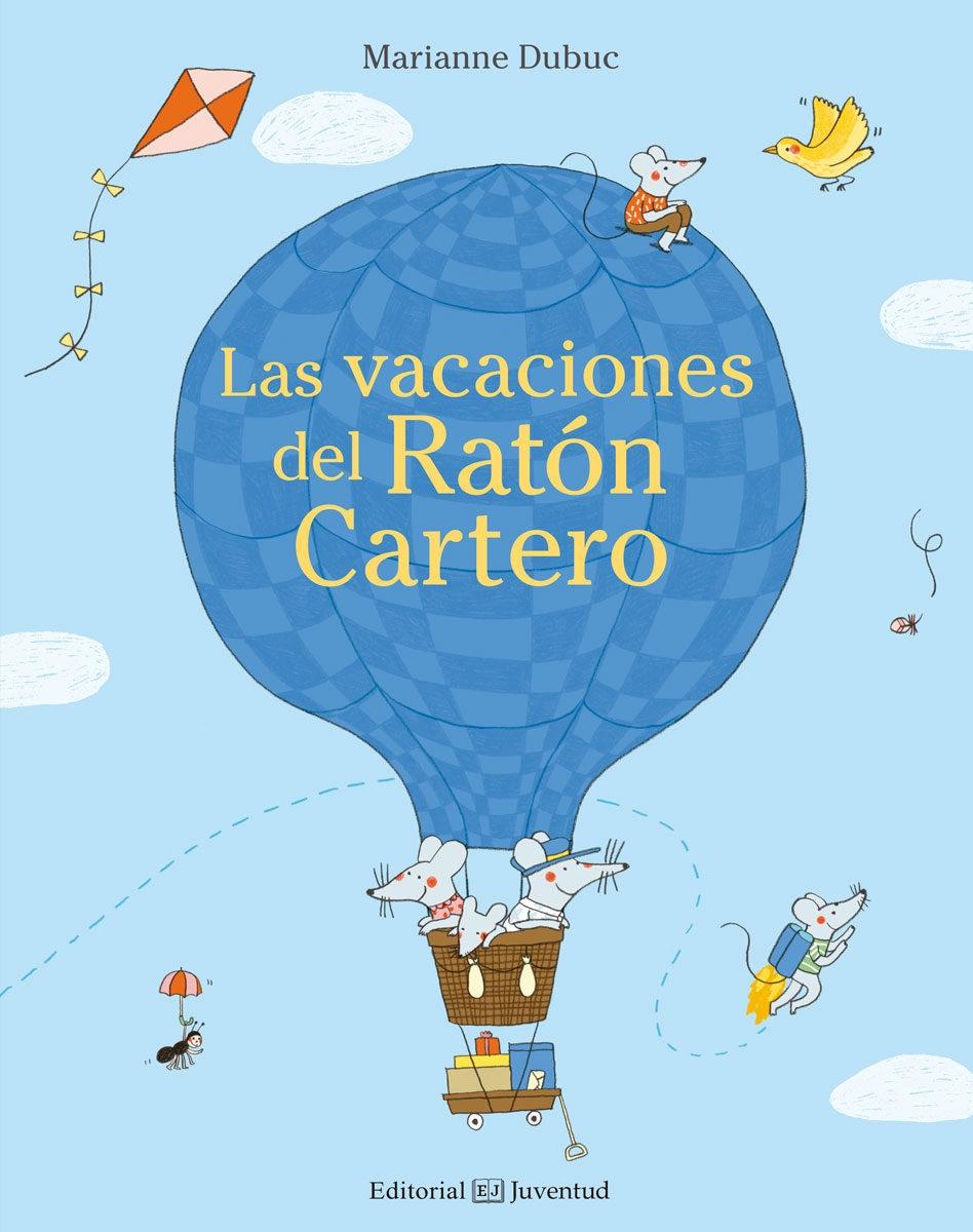 Las Vacaciones del Ratón Cartero. 