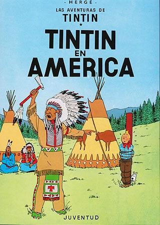 Tintín en América "Las aventuras de Tintín  3". 