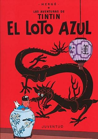 El Loto Azul "Las Aventuras de Tintín 5"