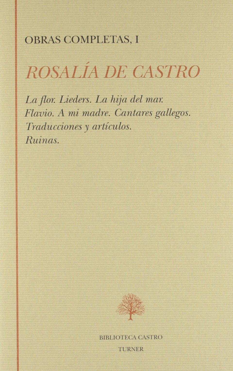 Rosalia de Castro.Obras Completas,Ii "El Caballero de las Botas Azules.Follas". 