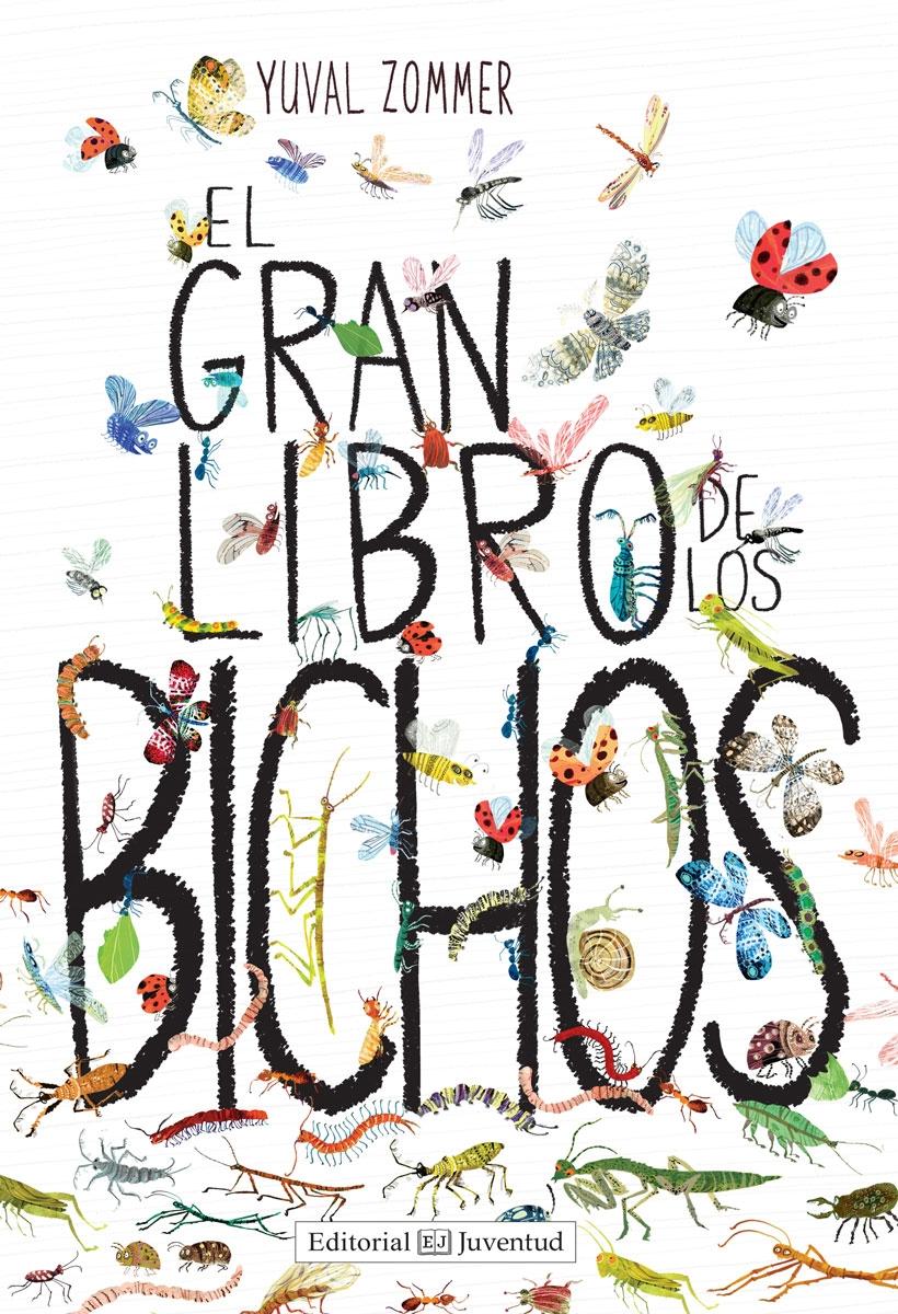 El gran libro de los bichos. 