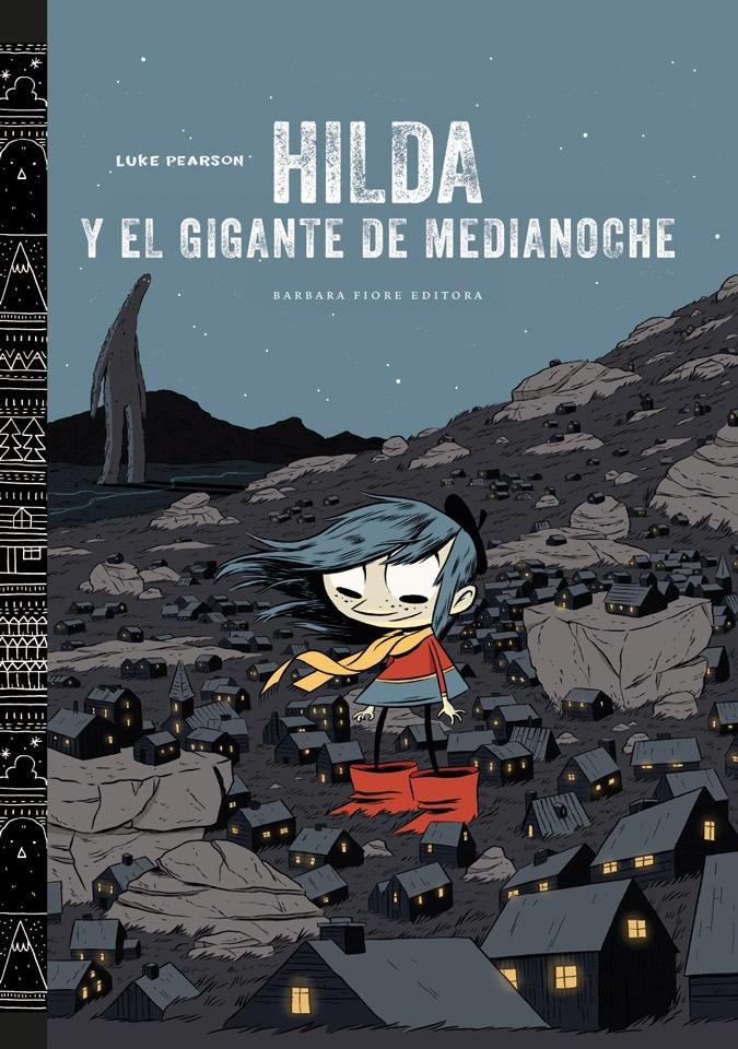 Hilda 2 "Hilda y el Gigante de Media Noche". 