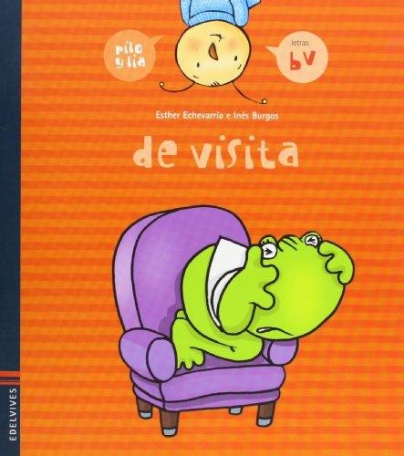 De visita "Pilo y Lía - Letras: b, v / Letra ligada". 