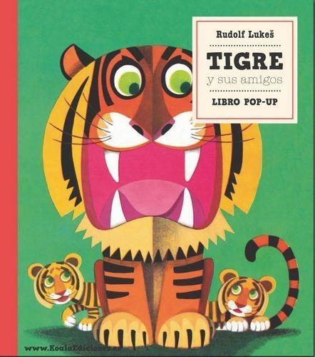 Tigre y sus Amigos. 